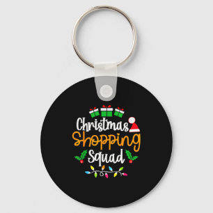 Christmas Shopng Squad Xmas Matching Christmas Fam Keychain