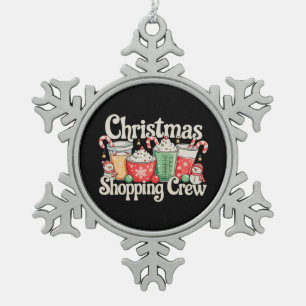 Christmas Shopping Crew Xmas Coffee Holiday Season Snowflake Pewter Christmas Ornament