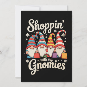 Christmas Shopping With My Gnomies Gnome Xmas Holiday Card