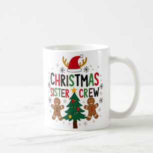 Christmas Sister Crew Festive Gingerbread Friends Coffee Mug