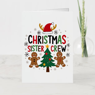 Christmas Sister Crew Festive Gingerbread Friends  Foil Greeting Card