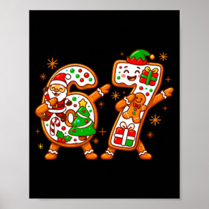 Christmas Six Seven Dabbing Cool Meme 67 Xmas Dab Poster