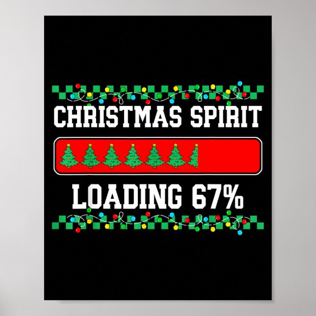 Christmas Six Seven Srit Loading 67 Meme Gen Z Alp Poster (Front)