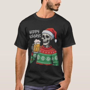 Christmas Skeleton Drinking Beer Hoppy Holidays T-Shirt