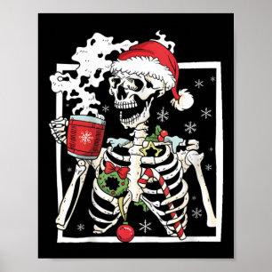 Christmas Skeleton With Smiling Skull Drinking Cof Poster