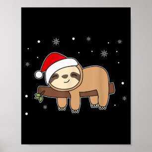 Christmas Sloth For Christmas Sweet Sloths Poster