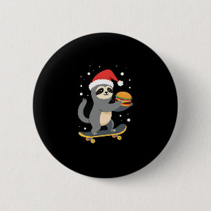 CHRISTMAS SLOTH Funny Christmas Skateboard Sloth ( 2 Inch Round Button