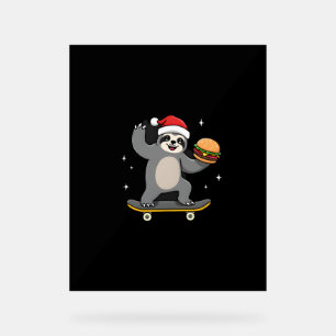 CHRISTMAS SLOTH Funny Christmas Skateboard Sloth ( Acrylic Sign