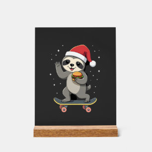 CHRISTMAS SLOTH Funny Christmas Skateboard Sloth ( Acrylic Sign