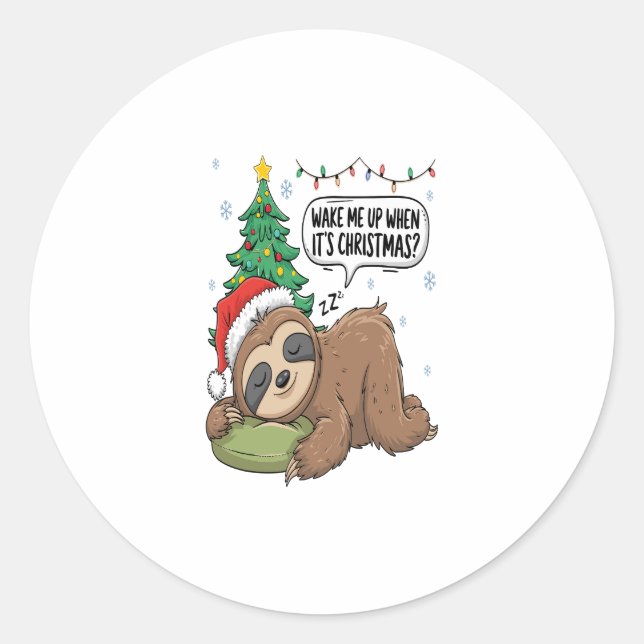 Christmas Sloth Wake Me Up Holiday Nap Classic Round Sticker (Front)