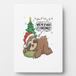 Christmas Sloth Wake Me Up Holiday Nap Plaque