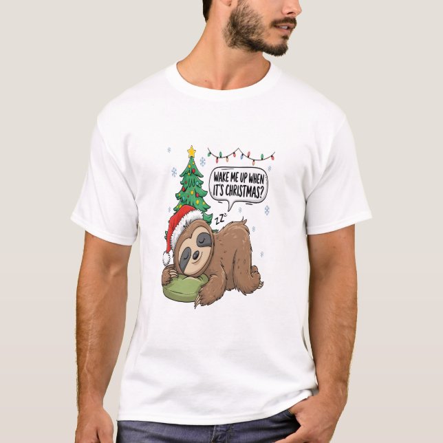 Christmas Sloth Wake Me Up Holiday Nap T-Shirt (Front)