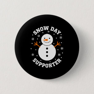 Christmas Snow Day Supporter Snowflake Snowman Fun 2 Inch Round Button