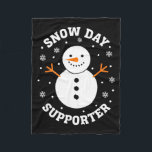 Christmas Snow Day Suprter Snowflake Snowman Funny Fleece Blanket<br><div class="desc">Christmas Snow Day Suprter Snowflake Snowman Funny Holiday</div>