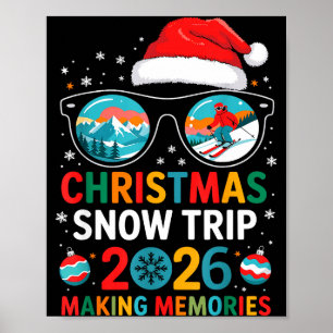Christmas Snow Trips 2026 Men Women Kids Family Ma Poster