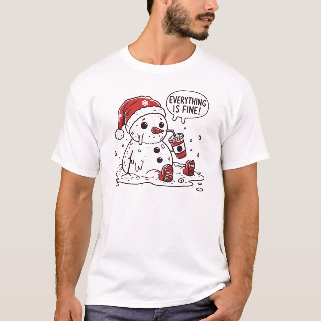 Christmas Snowman Everything Is Fine Melting Funny T-Shirt (Front)