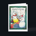 Christmas:  Snowman Good News, Bad News Card<br><div class="desc">Celebrate the season with this cheerful design from Happy Dapper.</div>
