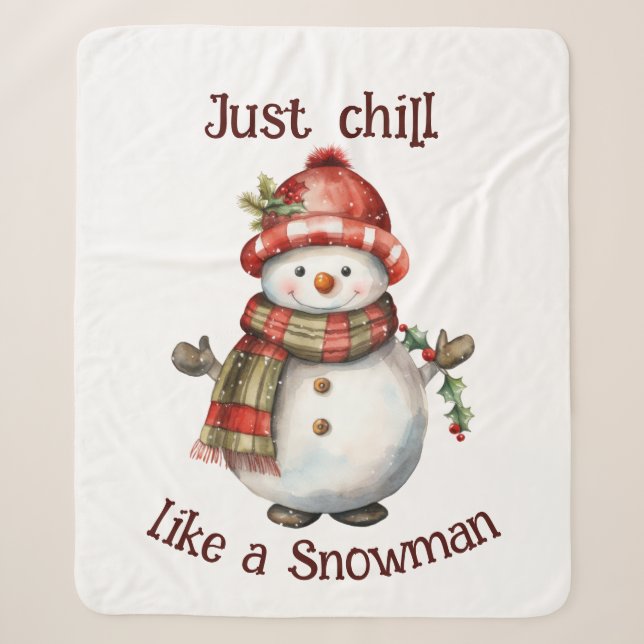 Christmas Snowman Just Chill Quote Fun Watercolor Sherpa Blanket (Front)