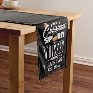 Christmas Spirit Is Whiskey Bourbon Xmas Gift Short Table Runner