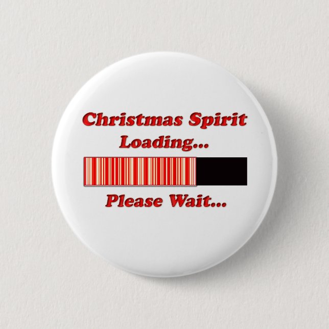 Christmas Spirit Loading 2 Inch Round Button (Front)