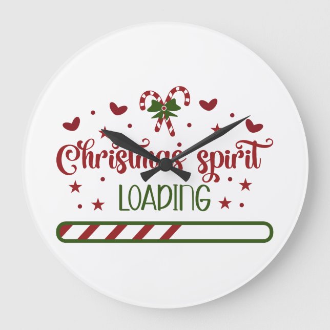 Christmas Spirit Loading Funny Holiday Large Clock (Front)