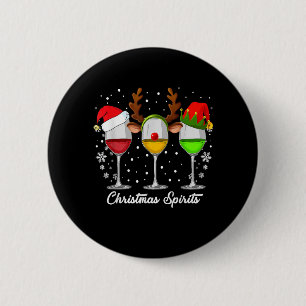 Christmas Spirits Glasses Of Wine Xmas Funny Holid 2 Inch Round Button