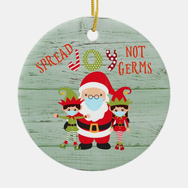 Christmas Spread Joy not Germs Elf Santa 2020 wood Ceramic Ornament (Front)