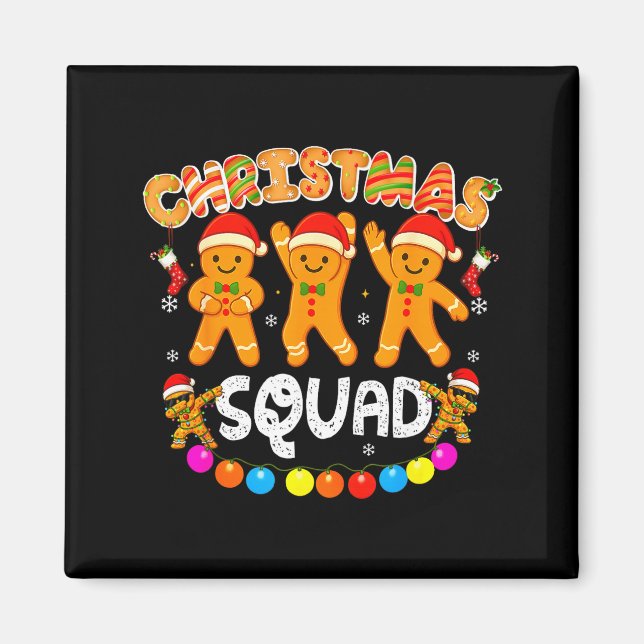 Christmas Squad Funny Xmas Gingerbread Family Matc Magnet (Front)