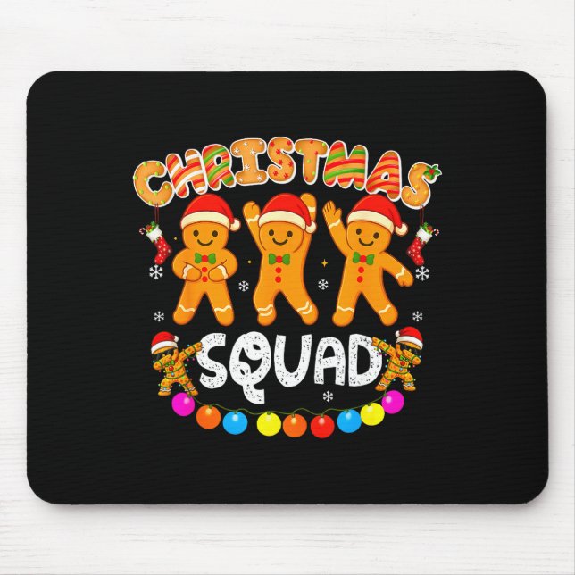 Christmas Squad Funny Xmas Gingerbread Family Matc Mouse Pad (Front)