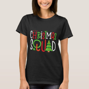 Christmas Squad Funny Xmas Tree Family Matching Pa T-Shirt