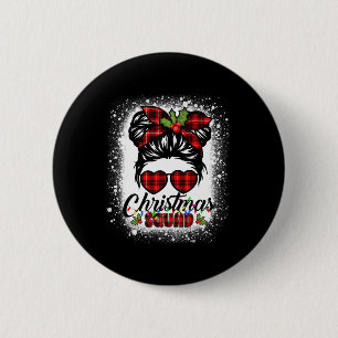 Christmas Squad Messy Bun Buffalo Plaid Leopard Wo 2 Inch Round Button