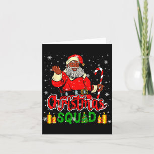 Christmas Squad Santa Afro Man Proud Black African Card