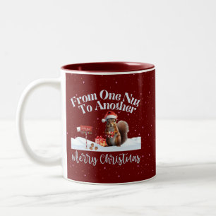 Christmas Squirrel From One Nut To Another Two-Tone Coffee Mug