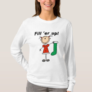 Christmas Stocking Fill 'er Up Tshirts and Gifts
