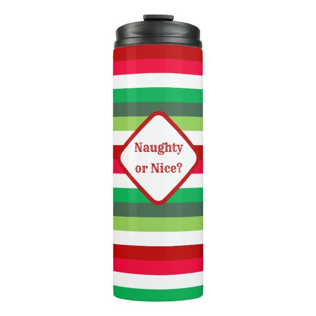 Christmas Stripe Naughty or Nice Customizable Thermal Tumbler (Front)