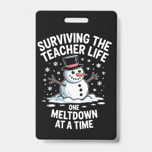 Christmas Surviving Teacher Life Meltdown Xmas Badge