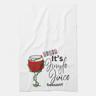 Christmas Tea Towel -  It’s Jingle Juice Season   