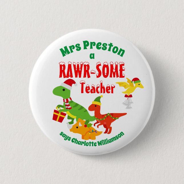 Christmas Teacher Appreciation Kids Dinosaur White 2 Inch Round Button (Front)