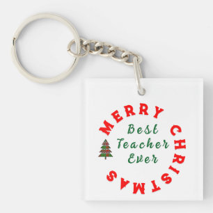 Christmas Teacher Appreciation Quote Typography Keychain