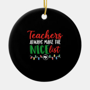 Christmas teacher, christmas nice list ceramic ornament