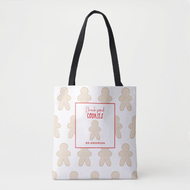 Christmas teacher gingerbread smart cookies gift t tote bag (Front)