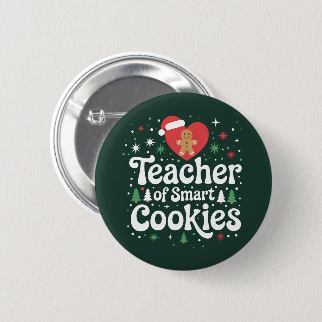 Christmas Teacher Of Smart Cookies  2 Inch Round Button (Front & Back)