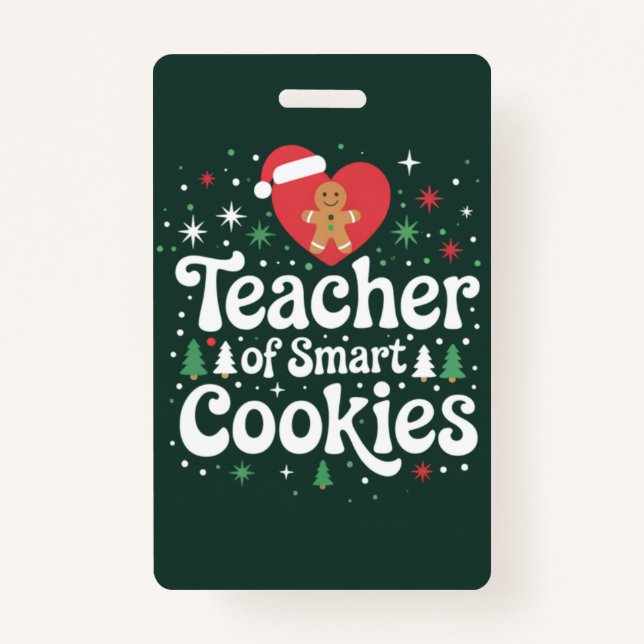 Christmas Teacher Of Smart Cookies  Badge (Front)