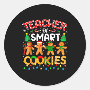 Christmas Teacher Of Smart Cookies Funny Cute Ging Classic Round Sticker