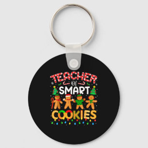 Christmas Teacher Of Smart Cookies Funny Cute Ging Keychain