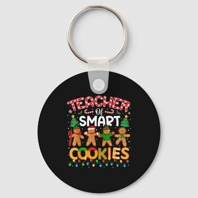 Christmas Teacher Of Smart Cookies Funny Cute Ging Keychain (Front)