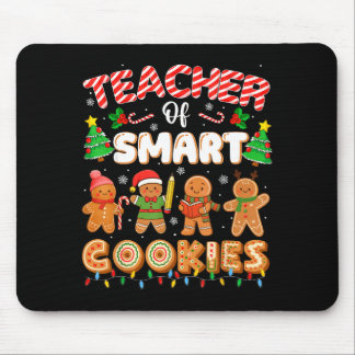 Christmas Teacher Of Smart Cookies Funny Cute Ging Mouse Pad