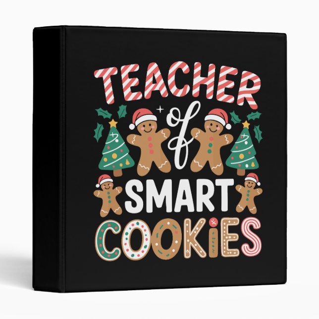Christmas Teacher Of Smart Cookies Gingerbread  Binder (Front/Spine)