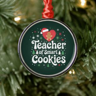 Christmas Teacher Of Smart Cookies  Metal Ornament
