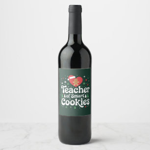 Christmas Teacher Of Smart Cookies Wine Label
